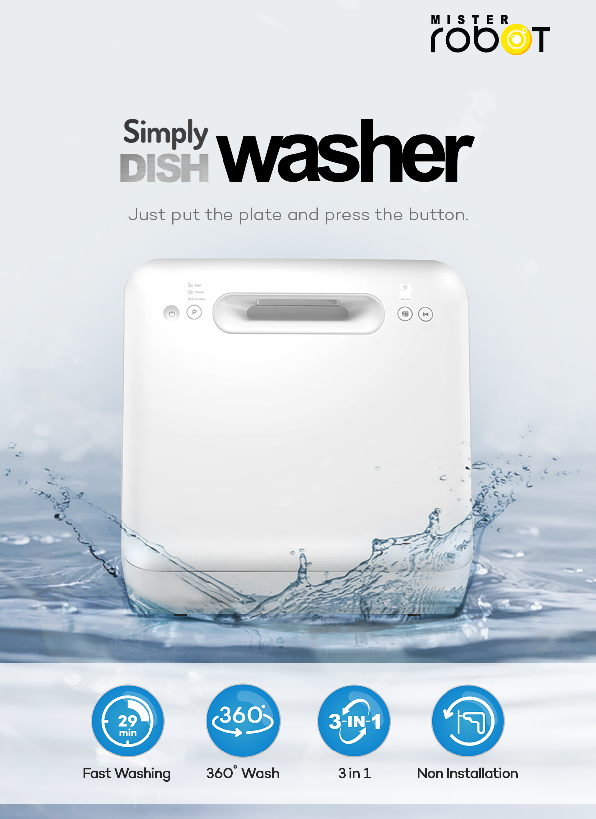 Mister Robot รุ่น Simply Dish Washer 
